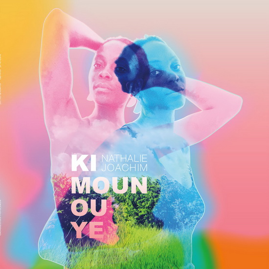 Ki moun ou ye - NATHALIE JOACHIM