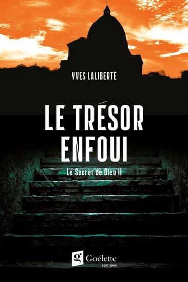 Le Trésor enfoui #02 N. éd. - YVES LALIBERTÉ