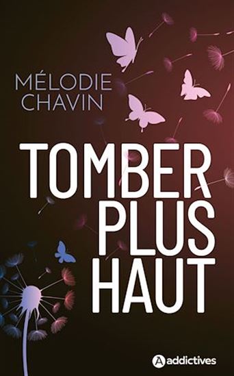 Tomber plus haut - MÉLODIE CHAVIN
