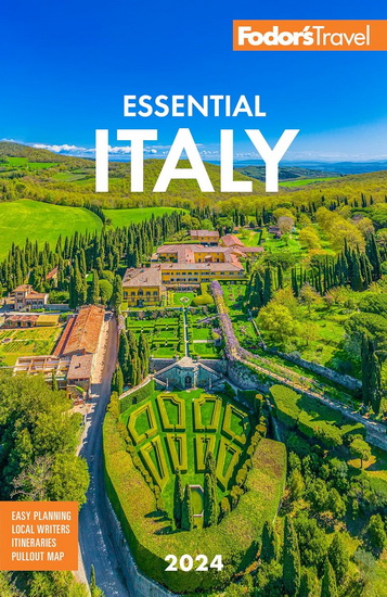 Fodor&#39;s Essential Italy 2024 - COLLECTIF