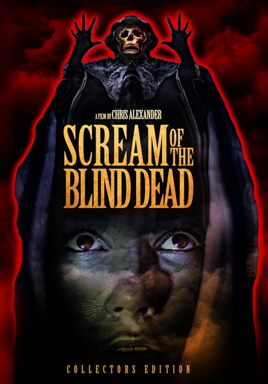 Scream Of The Blind Dead - CHRIS ALEXANDER