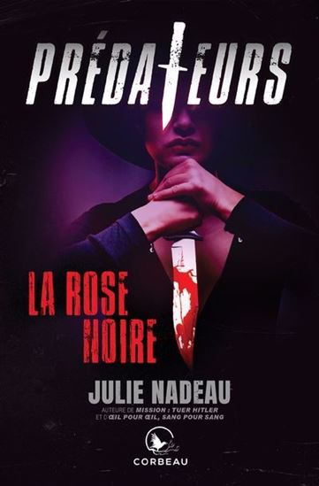 La Rose noire - JULIE NADEAU
