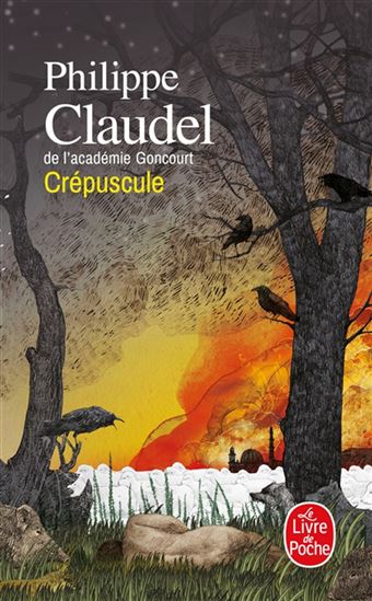 Crépuscule - PHILIPPE CLAUDEL
