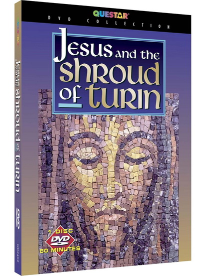 Jesus and the Shroud of Turin - REUBEN AARONSON