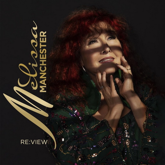 View - MELISSA MANCHESTER