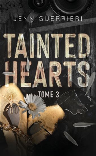 Tainted hearts T.03 - JENN GUERRIERI