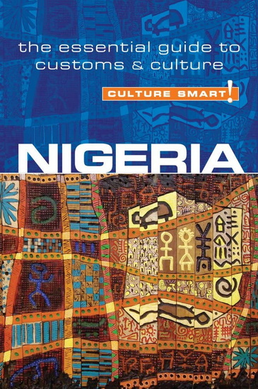 Nigeria - Culture Smart! - DIANE LEMIEUX