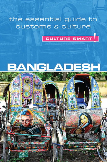 Bangladesh - Culture Smart! - URMI RAHMAN