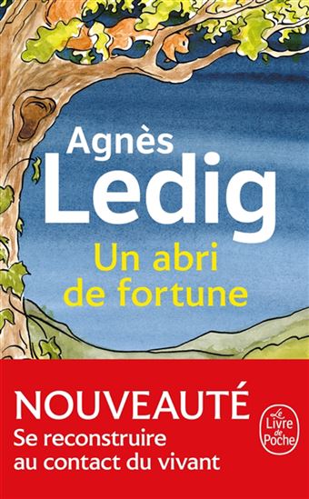 Un abri de fortune - AGNÈS LEDIG