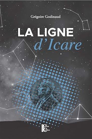 La ligne d&#39;Icare - GRÉGOIRE GODINAUD