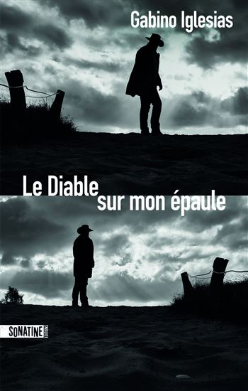 Le Diable sur mon épaule - GABINO IGLESIAS