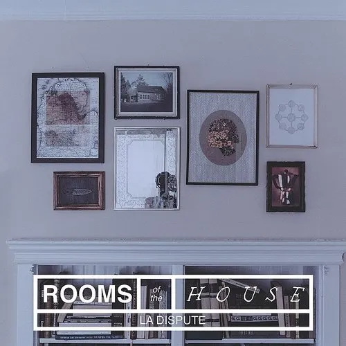 Rooms Of The House (Vinyle) - LA DISPUTE