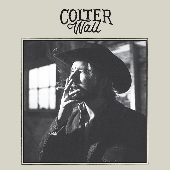 Colter Wall - COLTER WALL