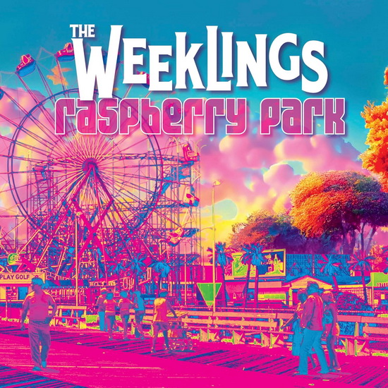 Raspberry Park - THE WEEKLINGS