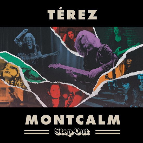 Step Out - TEREZ MONTCALM