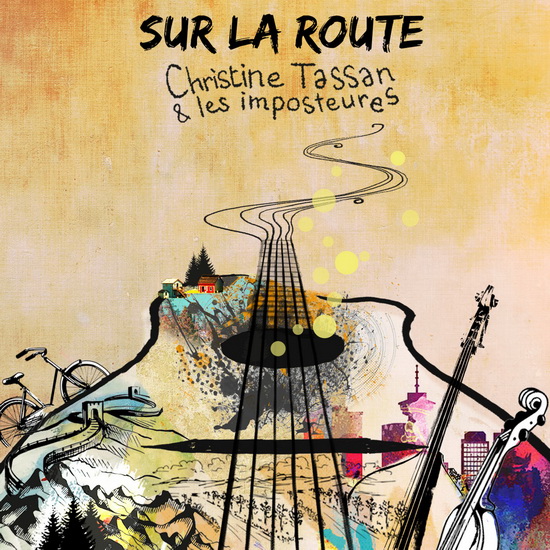 Sur la route - LES CHRISTINE  IMPOSTEURES TASSAN