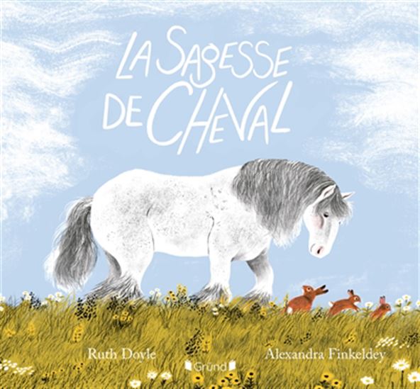 La Sagesse de cheval - RUTH DOYLE - ALEXANDRA FINKELDEY