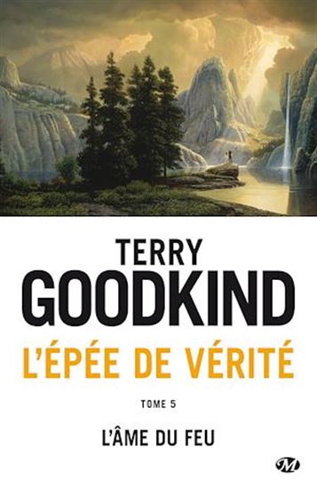 L'Âme du feu #05 - TERRY GOODKIND