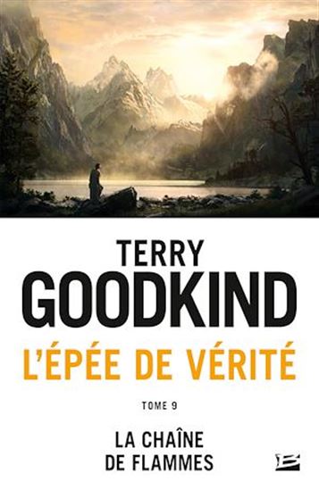 La Chaîne de flammes #09 - TERRY GOODKIND