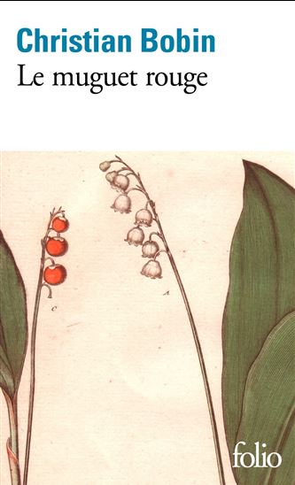 Le Muguet rouge - CHRISTIAN BOBIN
