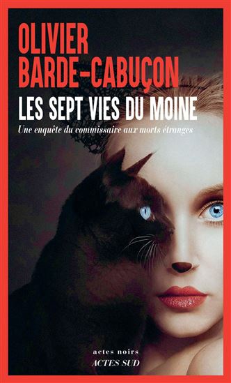 Les sept vies du moine - OLIVIER BARDE-CABUÇON