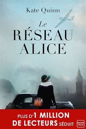 Le Réseau Alice - KATE QUINN