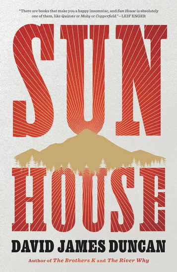 Sun House - DAVID JAMES DUNCAN