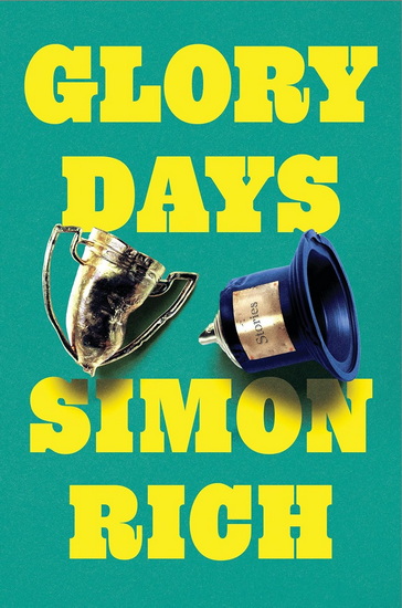 Glory Days - SIMON RICH