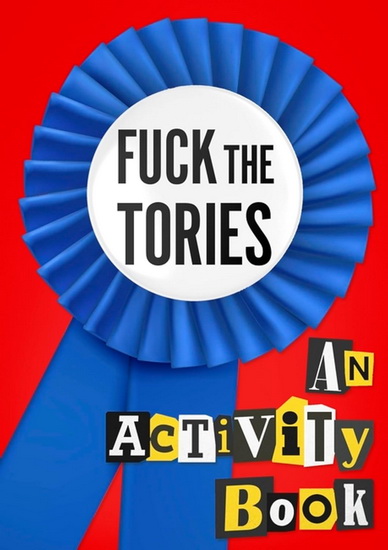 Fuck the Tories - COLLECTIF