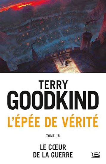 Le Coeur de la guerre #15 - TERRY GOODKIND