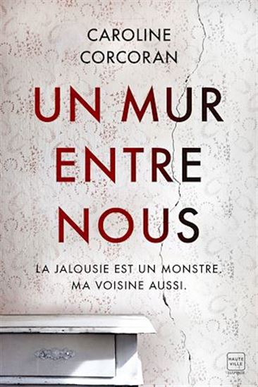 Un mur entre nous - CAROLINE CORCORAN