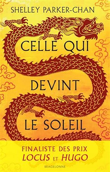 Celle qui devint le soleil Éd. brochée - SHELLEY PARKER-CHAN