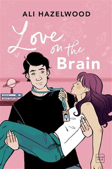 Love On The Brain - ALI HAZELWOOD