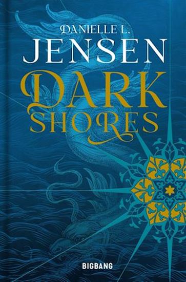 Dark shores #01 (relié) Éd. collector - DANIELLE L JENSEN