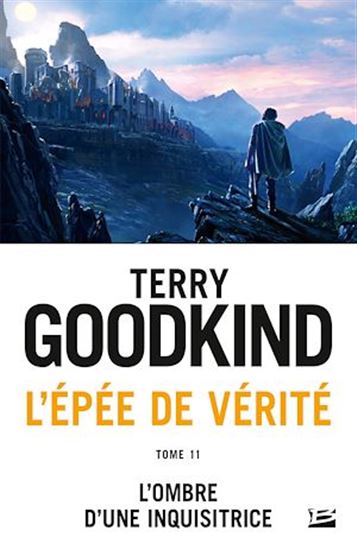L&#39;Ombre d&#39;une inquisitrice #11 - TERRY GOODKIND