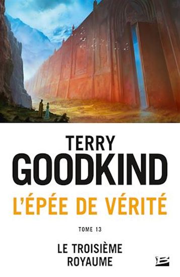 Le Troisième royaume #13 - TERRY GOODKIND