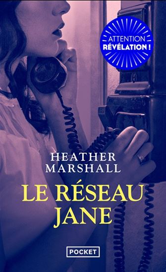 Le Réseau Jane - HEATHER MARSHALL