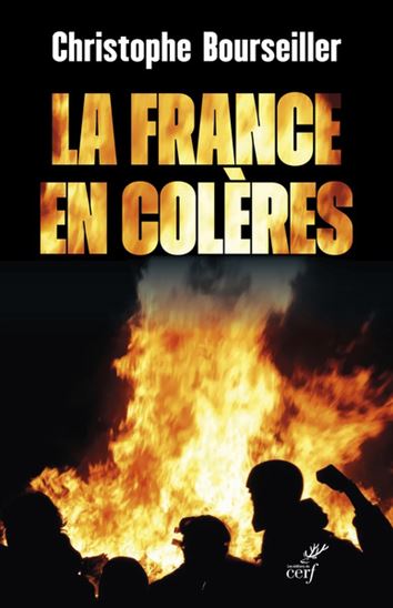 La France en colères - CHRISTOPHE BOURSEILLER