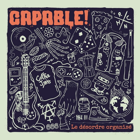 Le Désordre Organisé (Éd. Limitée) (Vinyle - Vert) - CAPABLE!
