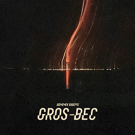 Gros-bec (Vinyle) - JIMMY HUNT