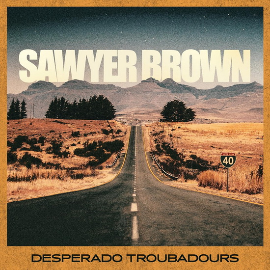 Desperado Troubadours (Vinyle) - SAWYER BROWN