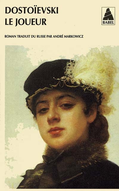 Le Joueur - DOSTOIEVSKI