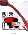 Tout sur le vin - JENS PRIEWE