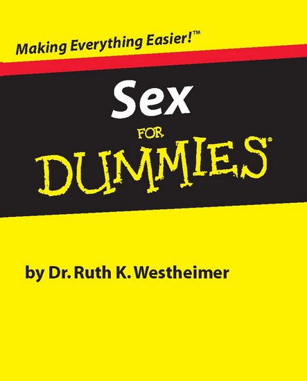 Sex for dummies - RUTH K WESTHEIMER