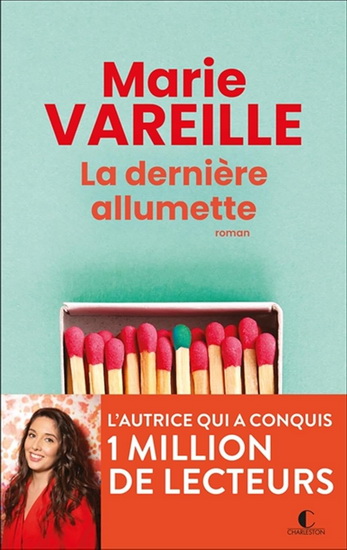 La Dernière allumette - MARIE VAREILLE
