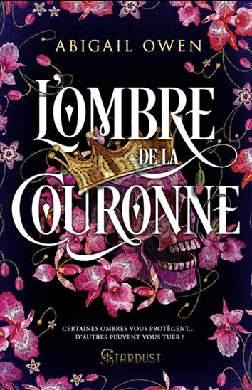 L'Ombre de la couronne #01 - ABIGAIL OWEN