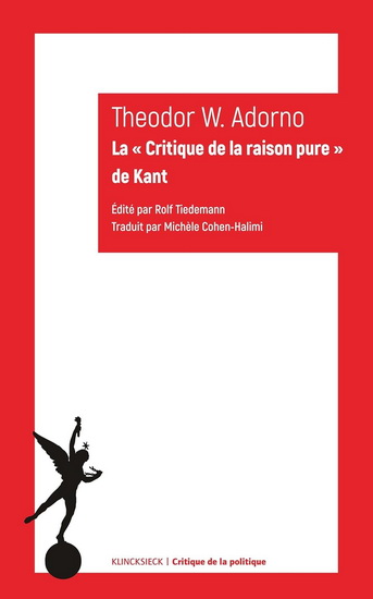 La Critique de la raison pure de Kant - THEODOR WIESENGRUND ADORNO