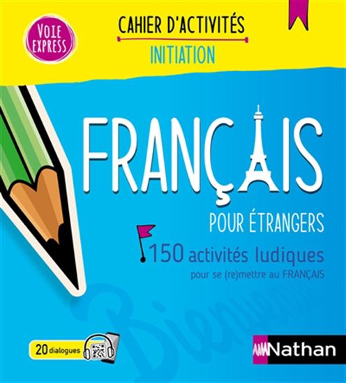 Français pour étrangers : 150 activités ludiques pour se (re)mettre au français 2024 - CATHERINE MAZAURIC - CLAUDE RENUCCI