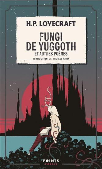 Fungi de Yuggoth : et autres poèmes - H P LOVECRAFT