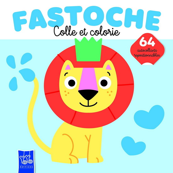 Fastoche : colle et colorie : le lion - COLLECTIF
